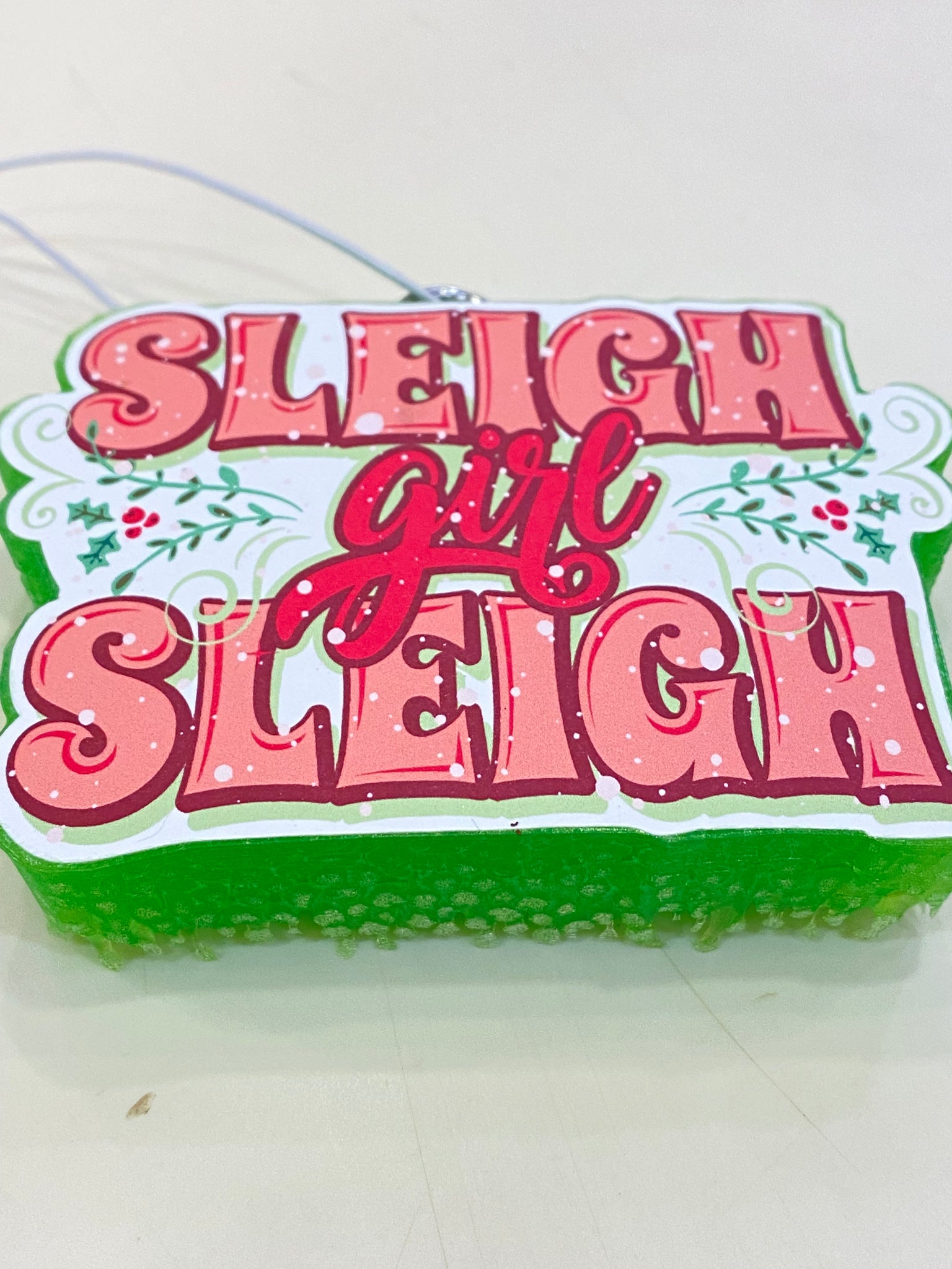 "Sleigh Girl Sleigh" car freshie