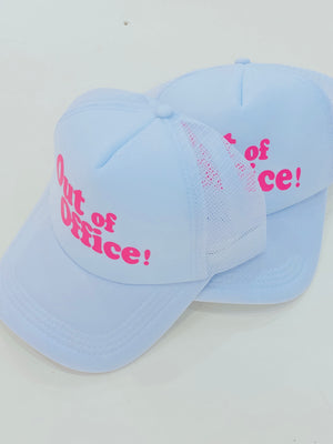 "Out Of Office" trucker hat