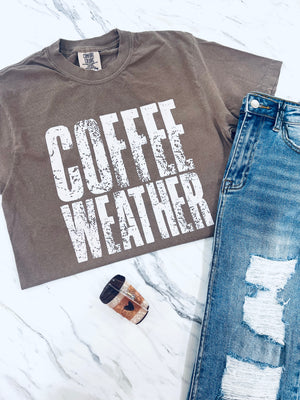 "Coffee Weather" comfort colors t-shirt