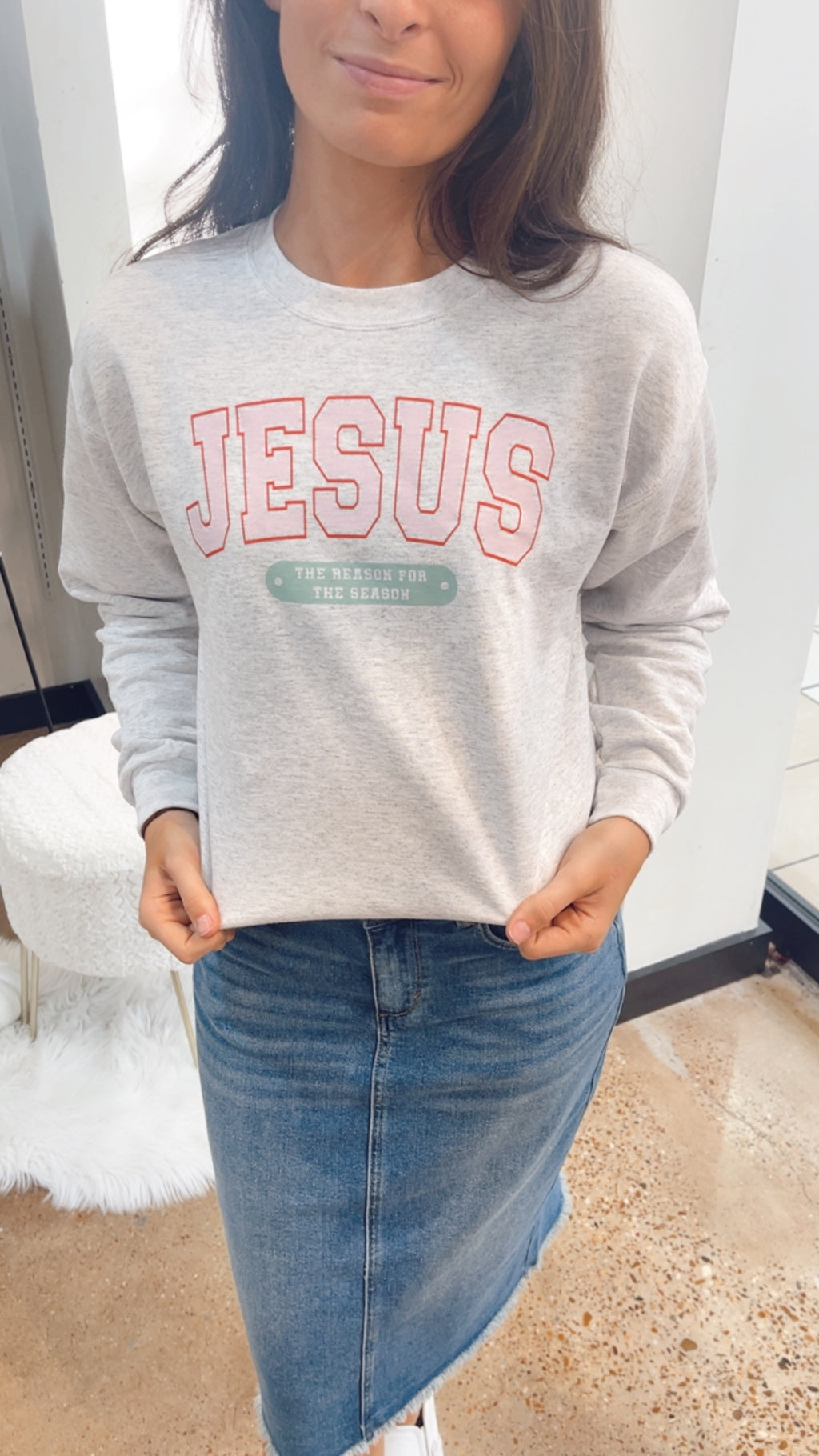 "The Reason For The Season"sweatshirt