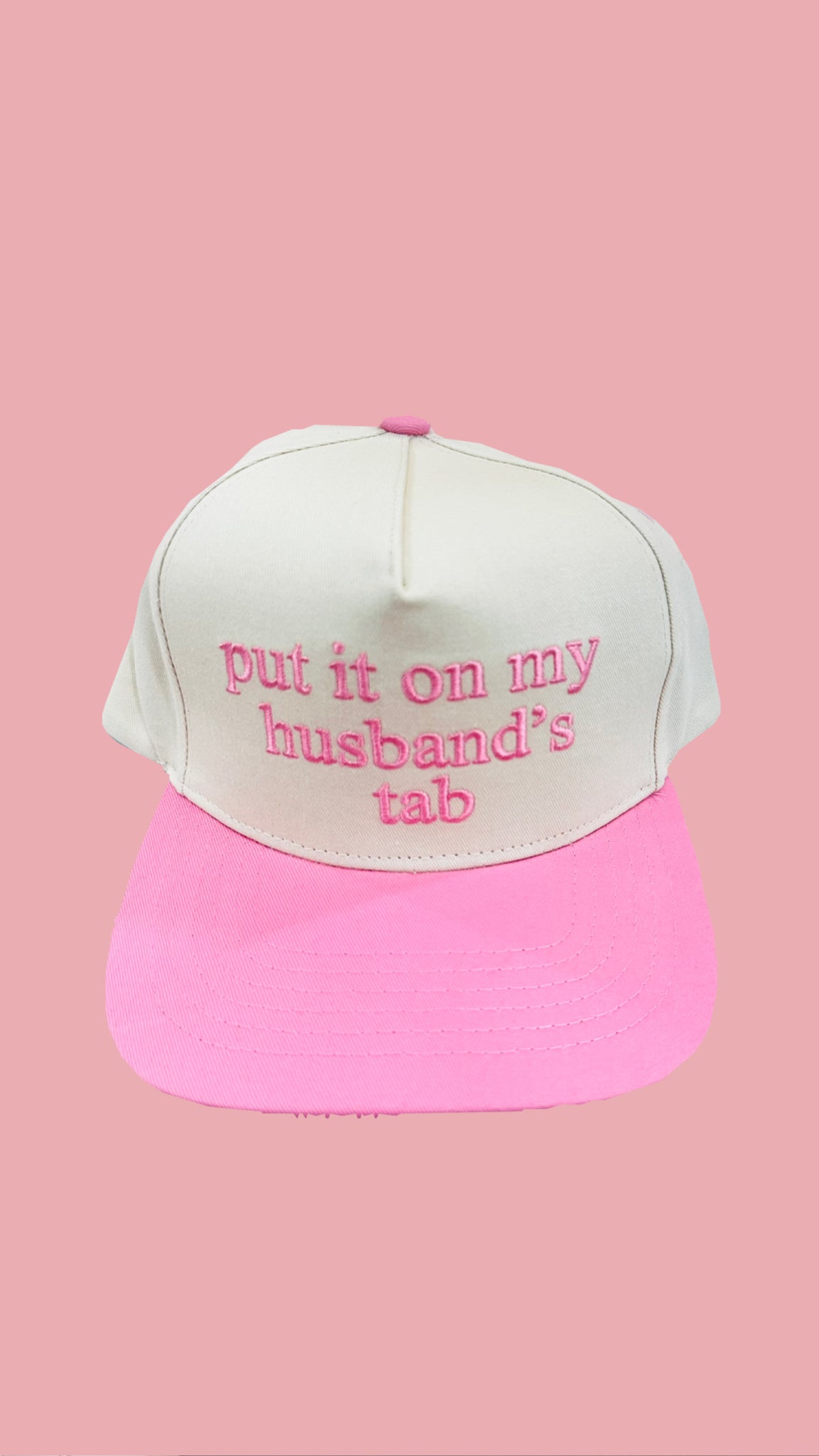 "Put it on my husbands tab" trucker hat