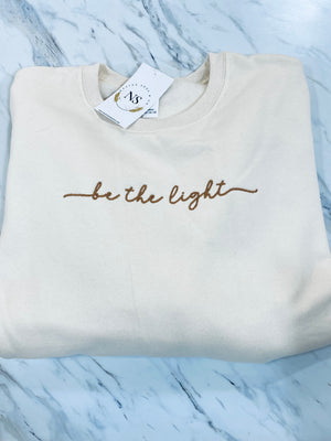 "Be The Light"sweatshirt