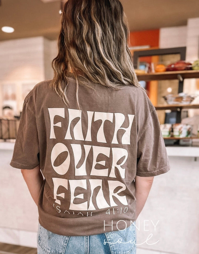 "Faith Over Fear" (Espresso) Comfort Colors Tee