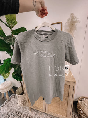 Embroidered God Is Working In The Waiting Tee
