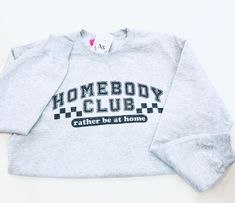 "Homebody Club" (ash) sweatshirt