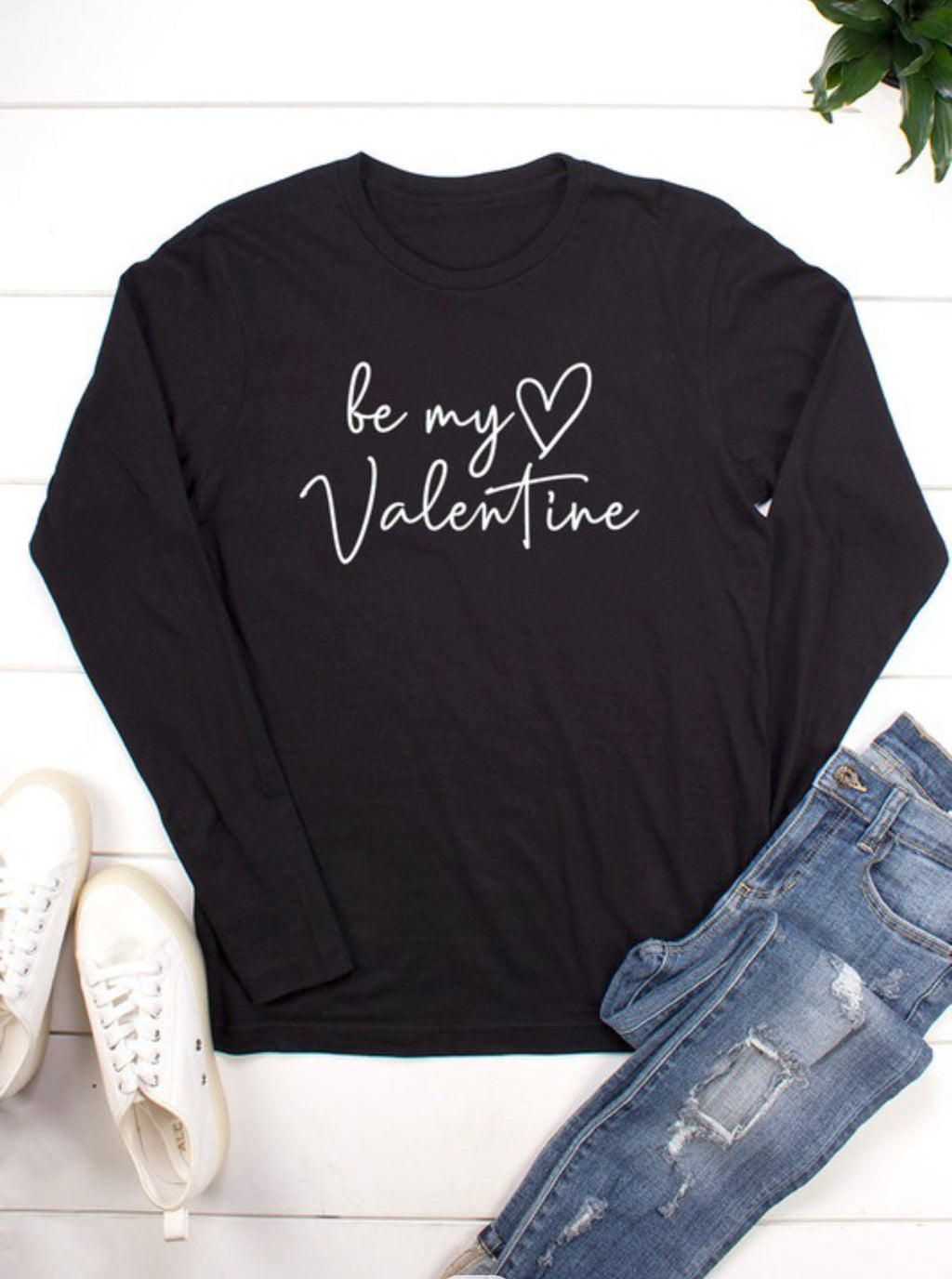 “Be My Valentine” long sleeved tee