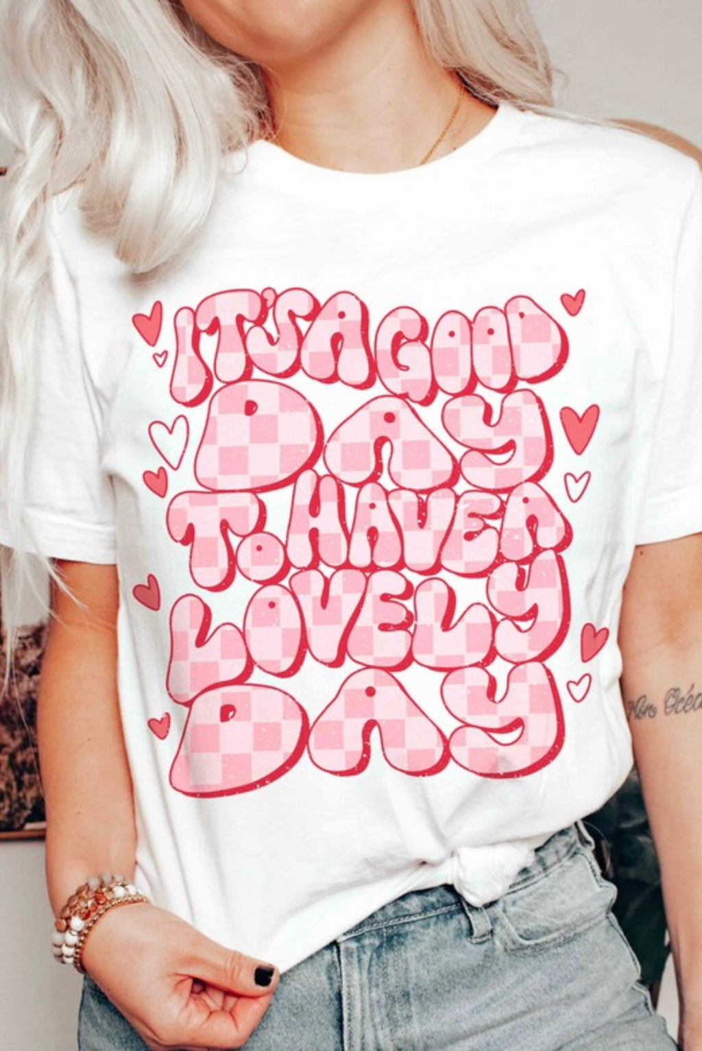 "It's A Good Day To Have A Lovely Day" t-shirt